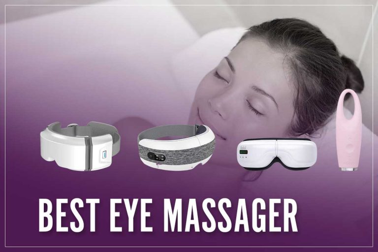 10 Best Eye Massagers In 2023 [Reduce Dark Circles, Migraines & Bags]