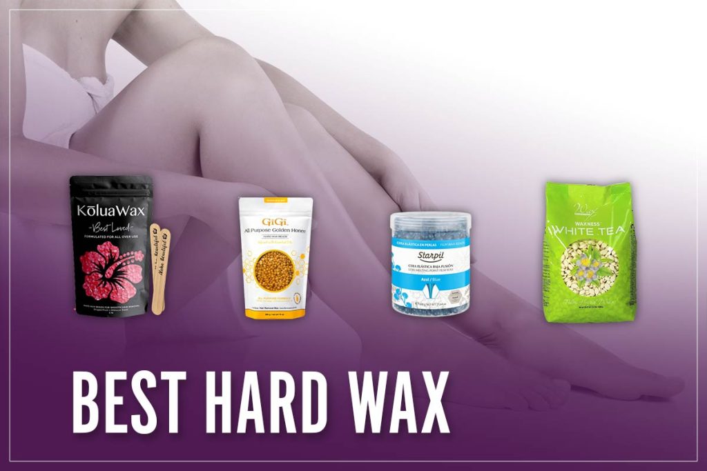 Top 8 Best Hard Wax Picks For You Home Hair Removal In 2023