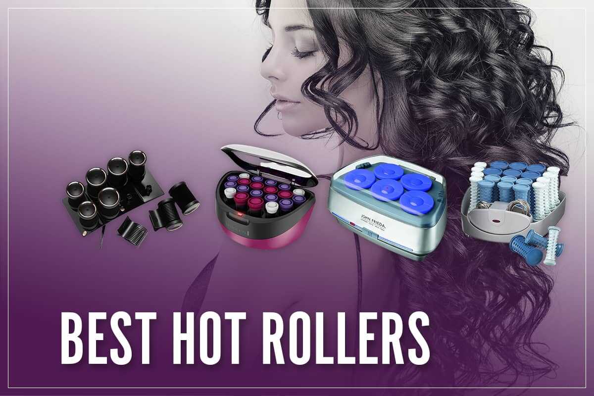 Best Hot Rollers