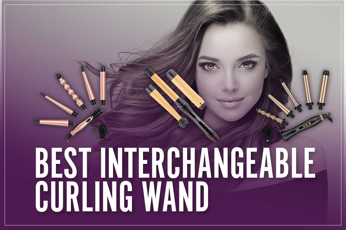 Best Interchangeable Curling Wand