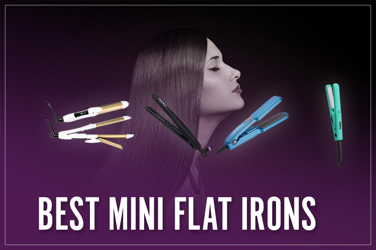 Best Mini Flat Irons