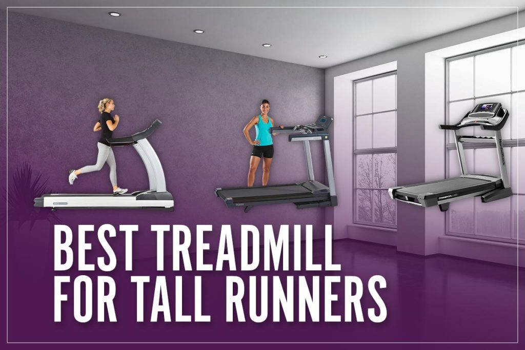 The Best Treadmill For Tall Runners Reviews For 2023 Extra Long & Wide