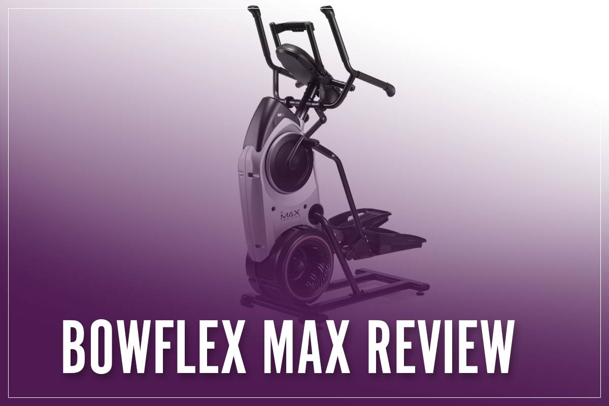 Bowflex Max Review