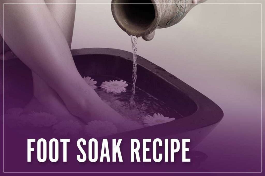 Foot Soak Recipe 6 Best Homemade Baths To Remove Dead Skin I 2023