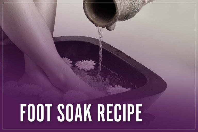 Foot Soak Recipe 6 Best Homemade Baths To Remove Dead Skin I 2023