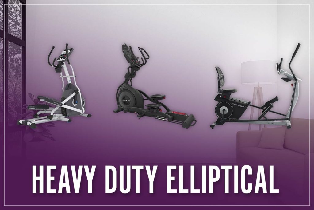 Best Heavy Duty Elliptical Machines For The Obese In 2023