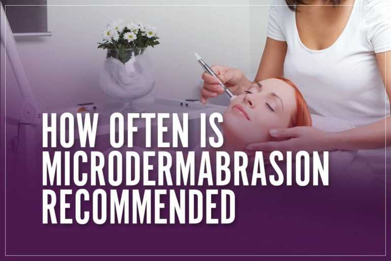 How Often Is Microdermabrasion