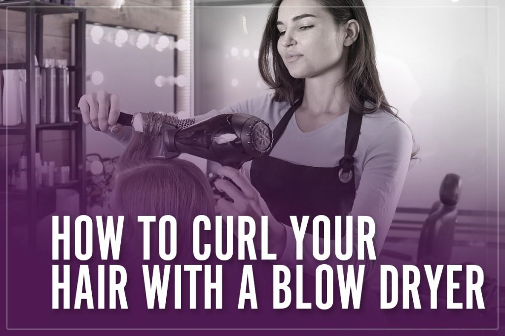 How To Curl Your Hair With A Blow Dryer (Straight & Naturally Curly)│2022